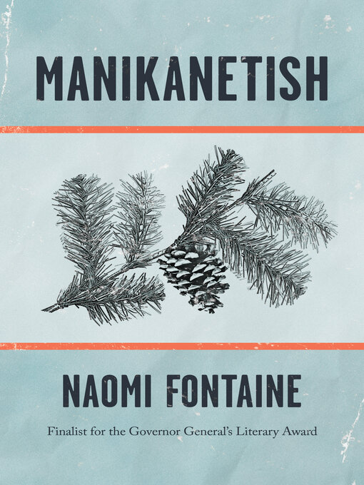 Title details for Manikanetish by Naomi Fontaine - Available